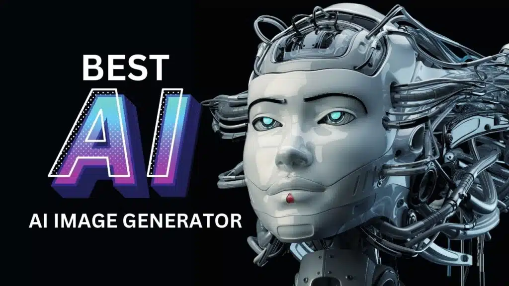 The Best AI Image Generator for You